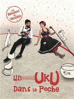 Affiche de Les Bébêtes du ukulélé