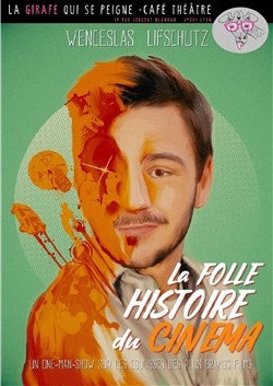 Affiche de La Folle Histoire du Cinéma