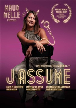 Affiche de Maud Mellé dans J'assume