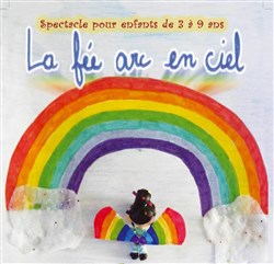 Affiche de La Fée Arc en Ciel