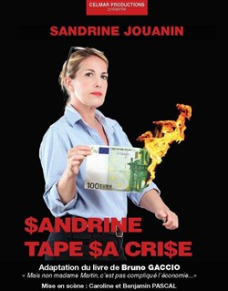 Affiche de Sandrine Jouanin dans Sandrine tape sa crise