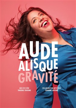 Affiche de Aude Alisque dans Gravité