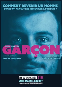 Affiche de Samuel Certenais dans Garçon