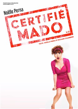 Affiche de Noëlle Perna dans Certifié Mado