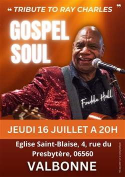 Affiche de Freddie Hall : Hommage à Ray Charles Gospel and Soul