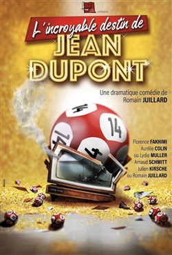 Affiche de L'incroyable destin de Jean Dupont