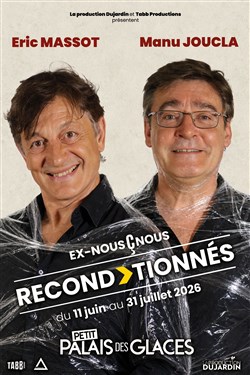 Affiche de Manu Joucla et Eric Massot dans Ex-NousÇNous Reconditonnés
