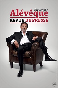 Affiche de Christophe Alévêque dans Revue de Presse - saison 2