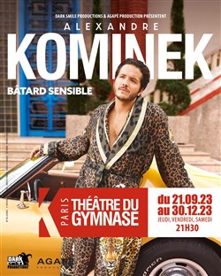 Affiche de Alexandre Kominek dans Bâtard Sensible