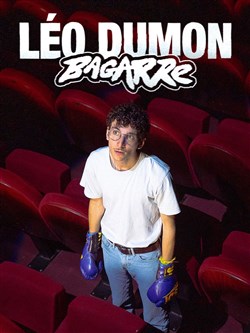 Affiche de Léo Dumon dans Bagarre