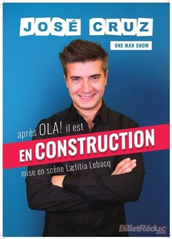 Affiche de José Cruz dans En construction
