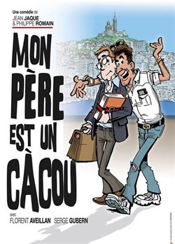 Affiche de Mon père est un cacou