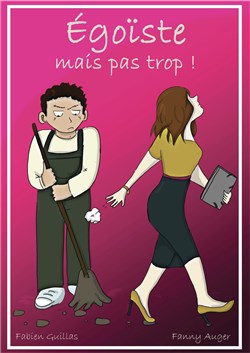 Affiche de Égoïste mais pas trop !