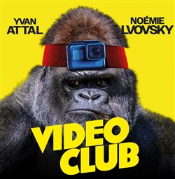 Affiche de Vidéo Club | avec Yvan Attal et Noémie Lvovsky