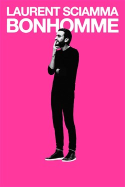 Affiche de Laurent Sciamma dans Bonhomme