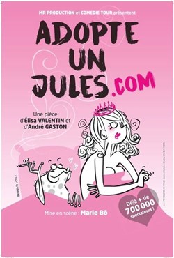 Affiche de Adopte un Jules.Com