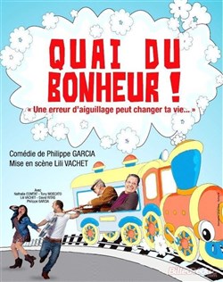 Affiche de Quai du bonheur !