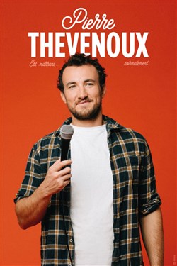 Affiche de Pierre Thevenoux est marrant... normalement