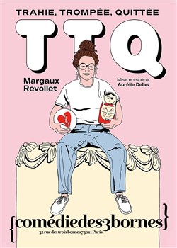 Affiche de T.T.Q (Trahie, Trompée, Quittée)