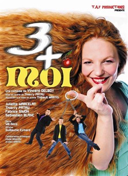 Affiche de 3 + Moi !
