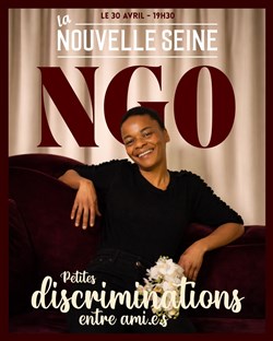 Affiche de NGO dans Petites discriminations entre ami.e.s