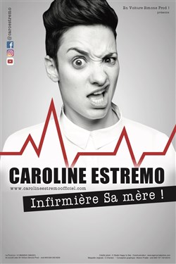 Affiche de Caroline Estremo dans Infirmière sa mère