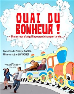 Affiche de Quai du bonheur !