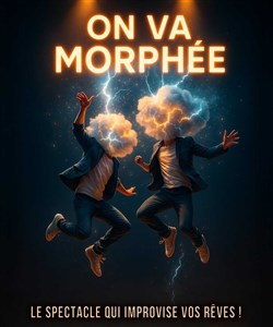 Affiche de Les Sinocs : On va Morphée