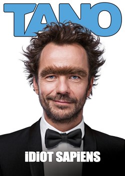 Affiche de Tano dans Idiot Sapiens