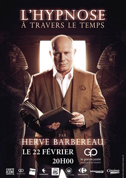 Affiche de Hervé Barbereau dans L'hypnose à travers le temps
