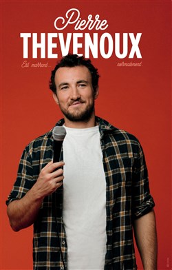 Affiche de Pierre Thevenoux est marrant, normalement