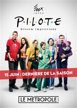 Affiche de Pilote | Sitcom improvisée par la compagnie Eux