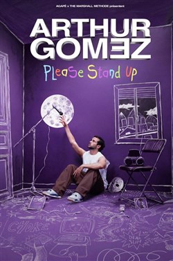 Affiche de Arthur Gomez dans Please Stand Up