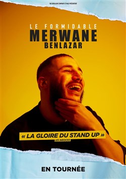 Affiche de Merwane Benlazar dans Le formidable Merwane Benlazar