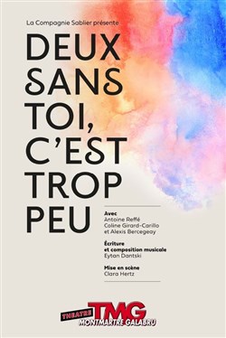 Affiche de Deux sans toi c'est trop peu