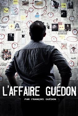 Affiche de François Guédon dans L'affaire Guédon