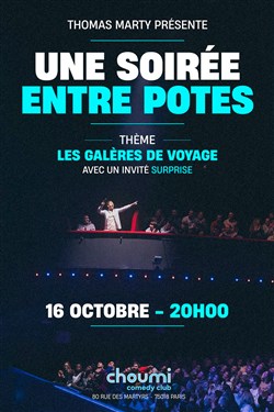 Affiche de Thomas Marty présente : une soirée entre potes