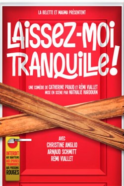 Affiche de Laissez-moi tranquille !