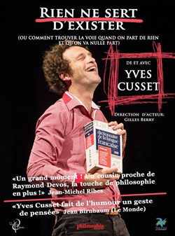 Affiche de Yves Cusset dans Rien ne sert d'exister