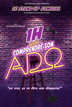 Affiche de 1 heure pour comprendre son ado