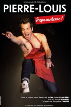 Affiche de Pierre-Louis dans Papa moderne ?
