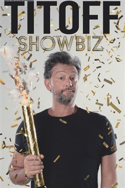 Affiche de Titoff dans Showbiz