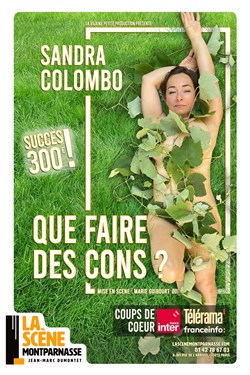 Affiche de Sandra Colombo dans Que faire des cons ?