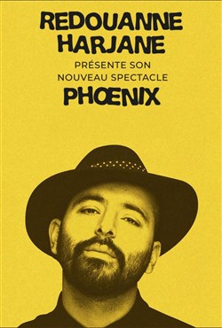 Affiche de Redouanne Harjane dans Phoenix
