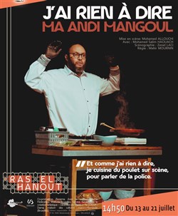 Affiche de J'ai rien à dire / Ma Andi Mangoul