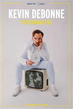Affiche de Kevin Debonne dans Psychanalyse