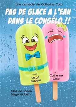 Affiche de Pas de glace à l'eau dans le congélo !