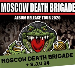 Affiche de Moscow Death Brigade + S.J.U 34