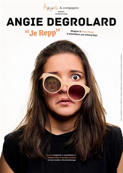 Affiche de Angie Degrolard dans Je Repp