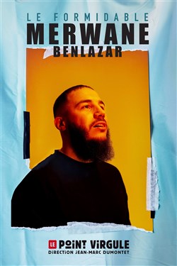 Affiche de Le Formidable Merwane Benlazar